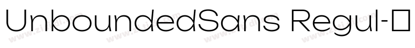 UnboundedSans Regul字体转换 UnboundedSans Regul字体转换
